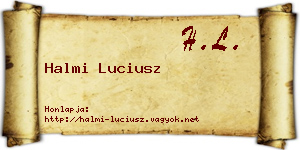 Halmi Luciusz névjegykártya